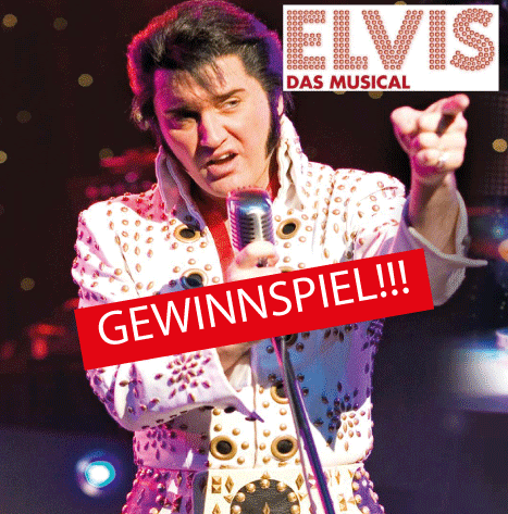 Gewinnspiel Elvis Das Musical